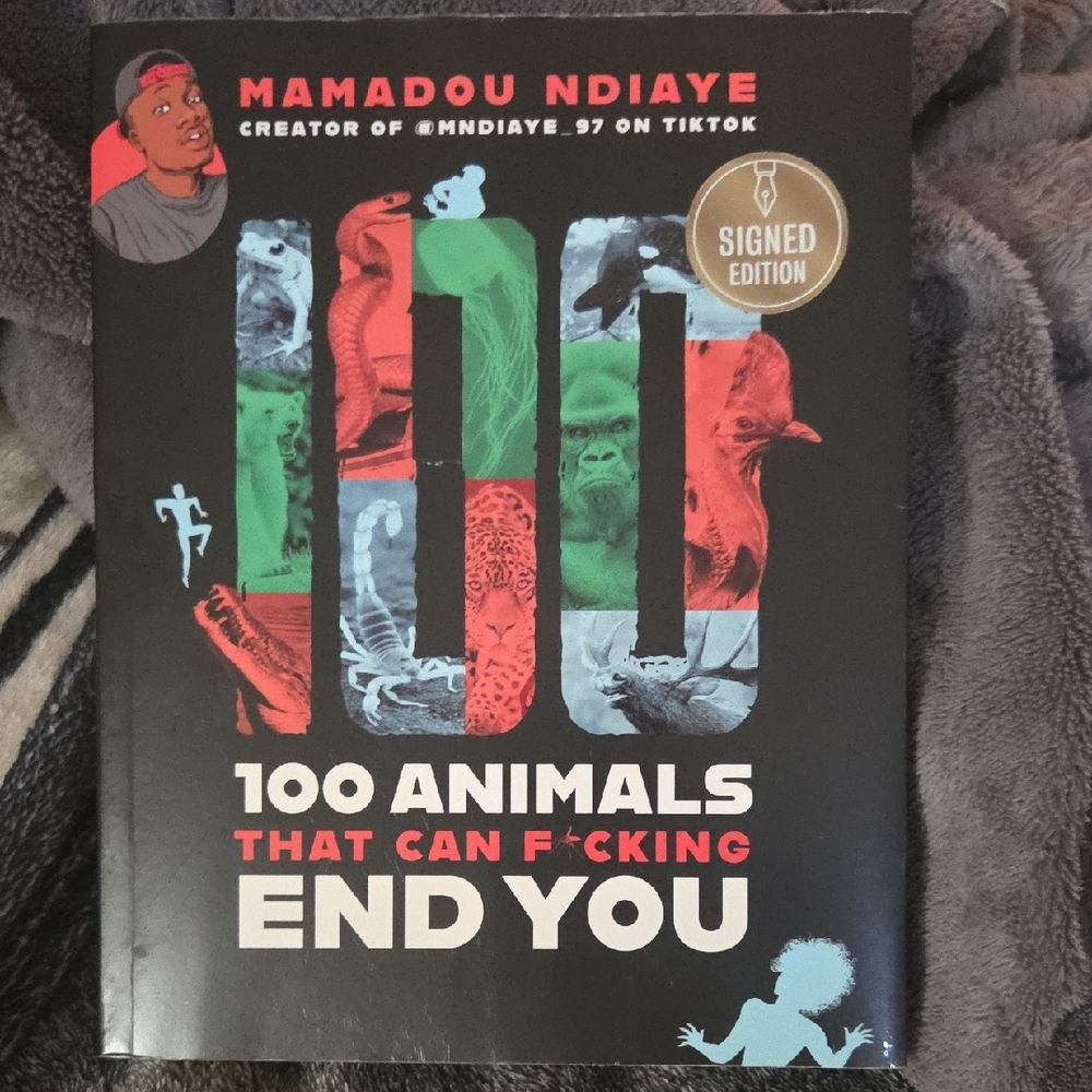 100 Animals That Can F🦟ing End You - Signed Edition